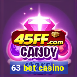 63 bet casino